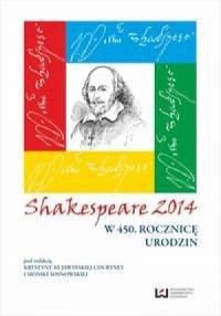 Shakespeare 2014. W 450. rocznicę - okładka książki
