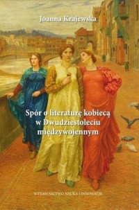 Spór o literaturę kobiecą w Dwudziestoleciu - okładka książki