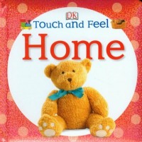 Touch and Feel. Home - okładka książki