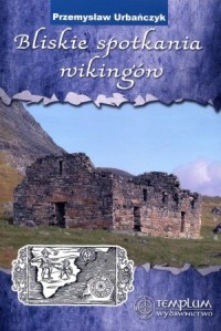 Bliskie spotkania wikingów - okładka książki