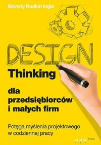 Design Thinking dla przedsiębiorców - okładka książki