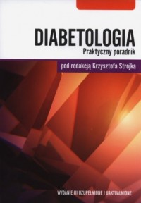 Diabetologia. Praktyczny poradnik - okładka książki