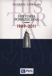 Historia powszechna 1989-2011 - okładka książki