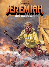Jeremiah 3. Dzicy spadkobiercy - okładka książki