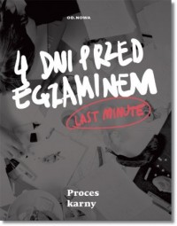 Last minute. Proces karny. 4 dni - okładka książki