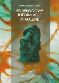 Podprogowe informacje mimiczne - okładka książki