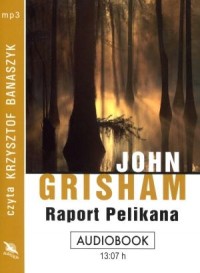 Raport Pelikana (CD mp3) - pudełko audiobooku