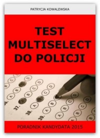 Test Multiselect do Policji. Poradnik - okładka książki