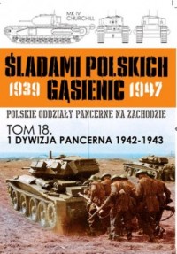 1 Dywizja Pancerna 1942-1943. Seria: - okładka książki