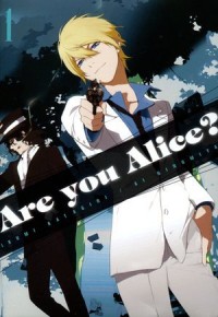 Are you Alice. Tom 1 - okładka książki