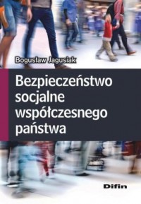 Bezpieczeństwo socjalne współczesnego - okładka książki