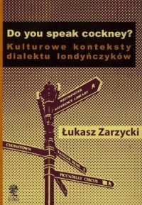 Do you speak cockney. Kulturowe - okładka książki