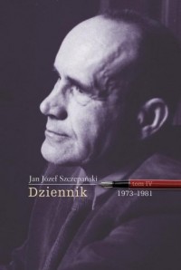 Dziennik. Tom IV. 1973-1981 - okładka książki