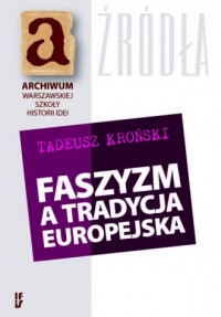 Faszyzm a tradycja europejska. - okładka książki