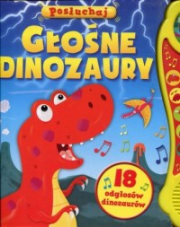 Hałaśliwe dinozaury - okładka książki