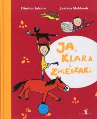 Ja, Klara i zwierzaki - okładka książki