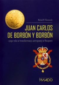 Juan Carlos de Borbón y Borbón - okładka książki