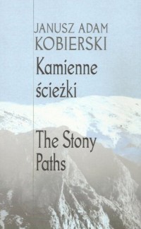 Kamienne ścieżki / The Stony Paths - okładka książki