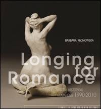 Longing for Romance. Britosh Historical Romances 1990-2010