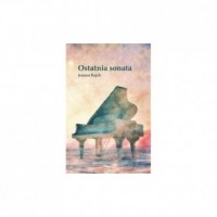 Ostatnia sonata - okładka książki