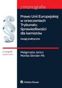 Prawo Unii Europejskiej w orzeczeniach - okładka książki