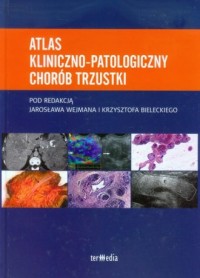 Atlas kliniczno-patologiczny chorób - okładka książki