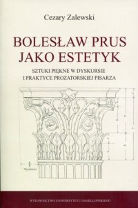 Bolesław Prus jako estetyk. Sztuki - okładka książki