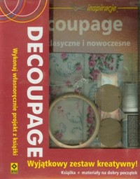 Decoupage. Zestaw kreatywny - okładka książki