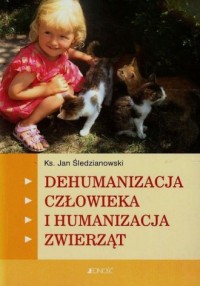 Dehumanizacja człowieka i humanizacja - okładka książki