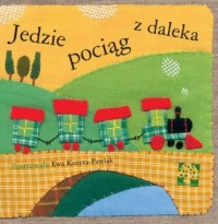 Jedzie pociąg z daleka - okładka książki