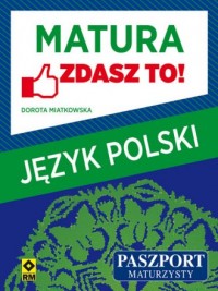 Matura. Język polski. Zdasz to! - okładka podręcznika