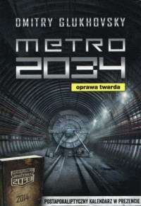 Metro 2034. Kalendarz 2014 Uniwersum - okładka książki