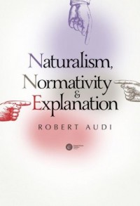 Naturalism Normativity and Explanation - okładka książki