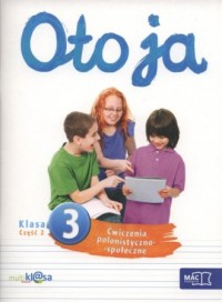 okładka podręcznika - Oto ja. Klasa 3. Szkoła podstawowa. Ćwiczenia polonistyczno-społeczne cz. 2