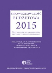 Sprawozdawczość budżetowa 2015. - okładka książki