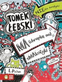 Tomek Łebski ma chrapkę na smakołyki - okładka książki