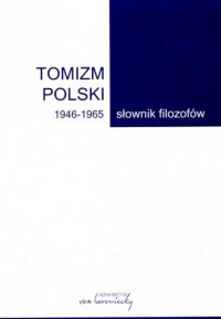 Tomizm polski 1946-1965. Słownik - okładka książki