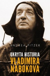 Ukryta historia Vladimira Nabokova - okładka książki