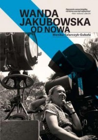 Wanda Jakubowska. Od nowa - okładka książki