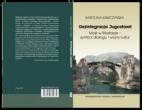 Dezintegracja Jugosławii. Most - okładka książki