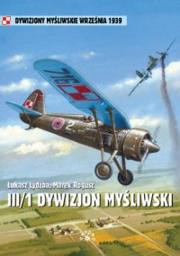 III 1 Dywizjon myśliwski 1 Pułku - okładka książki