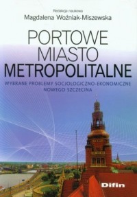 Portowe miasto metropolitalne. - okładka książki
