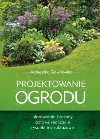 Projektowanie ogrodu - okładka książki