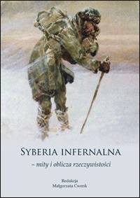 Syberia infernalna - mity i oblicza - okładka książki