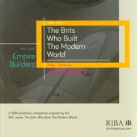 The Brits Who Built the Modern - okładka książki