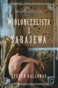 Wiolonczelista z Sarajewa - okładka książki
