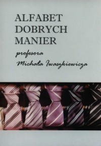 Alfabet dobrych manier profesora - okładka książki