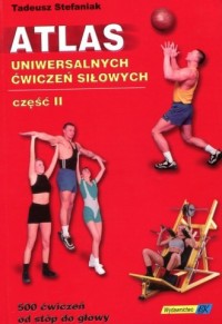 Atlas uniwersalnych ćwiczeń siłowych - okładka książki