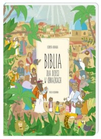 Biblia dla dzieci w obrazkach - okładka książki