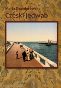 Czeski jedwab - okładka książki